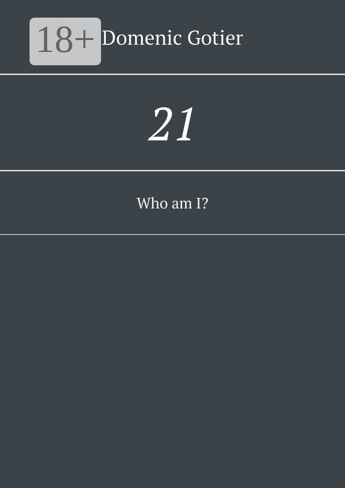 21. Who am I | Gotier Domenic #1