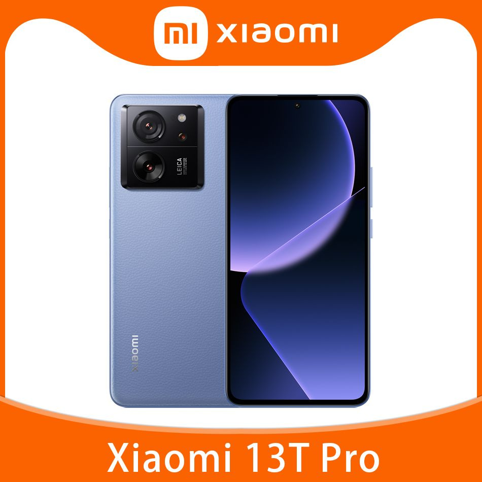 Xiaomi Смартфон Глобальная версия Xiaomi Mi 13T Pro 5G NFC Поддержка  русского языка+OTA-обновления 12/512 ГБ, голубой