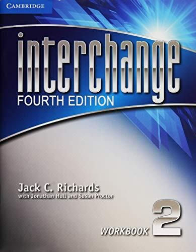 Interchange Fourth Edition 2 Workbook #1
