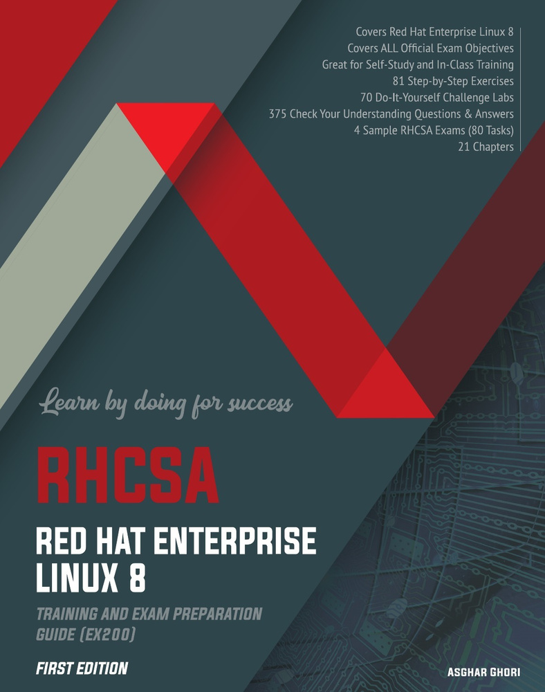 RHCSA Red Hat Enterprise Linux 8. Training and Exam Preparation Guide  (EX200), First Edition