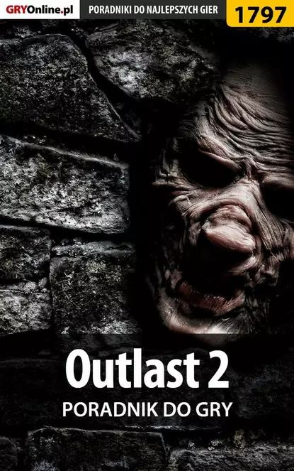 Outlast 2 | Łukasz Wiśniewski «Keczup» | Электронная книга #1