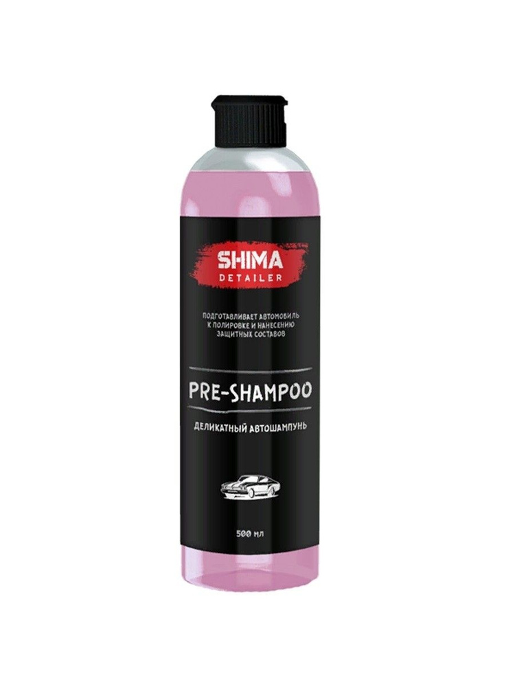 Shima Detailer "Pre-Shampoo" - деликатный шампунь для ручной мойки авто 500 мл  #1