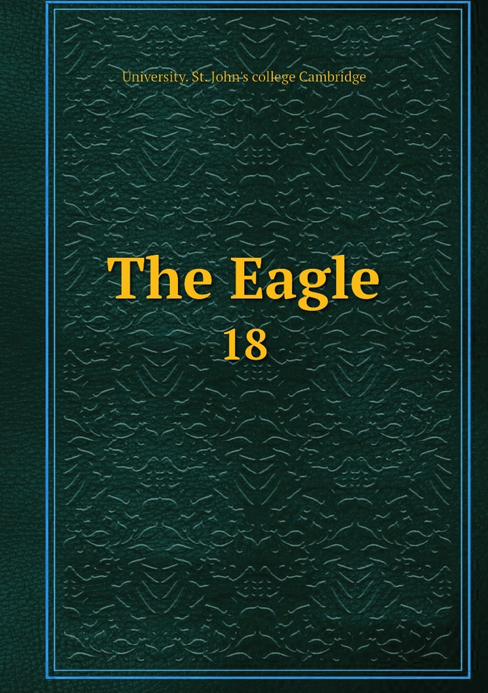 The Eagle. 18 #1