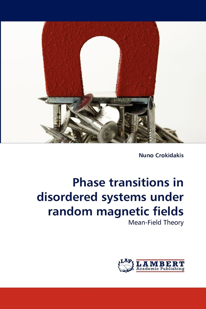Phase Transitions in Disordered Systems Under Random Magnetic Fields ...