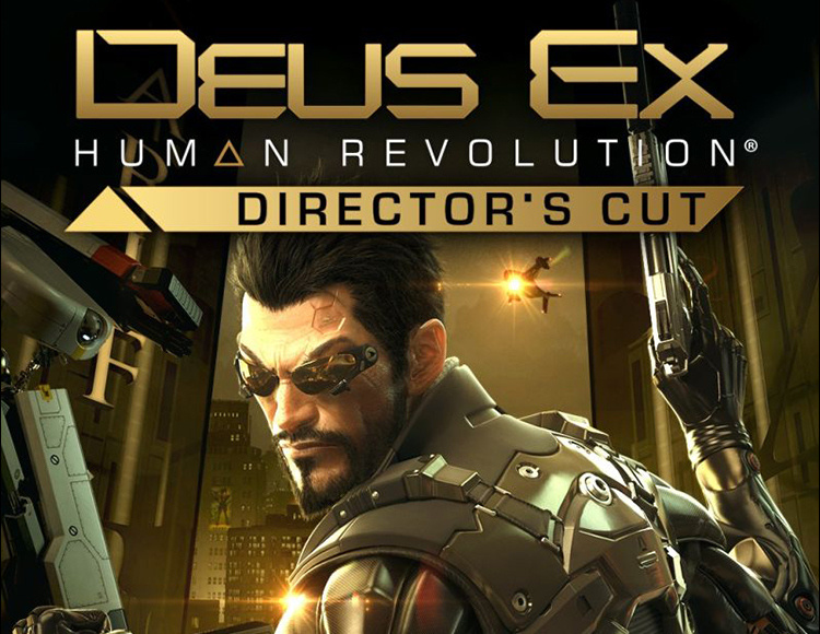 Deus Ex: Human Revolution - Director`s Cut #1