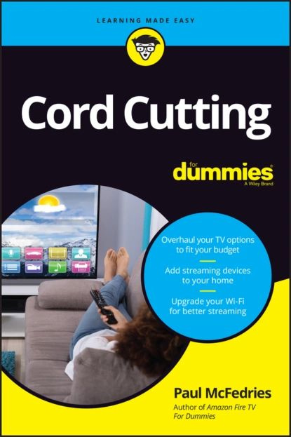 Cord Cutting For Dummies | McFedries Paul | Электронная книга #1