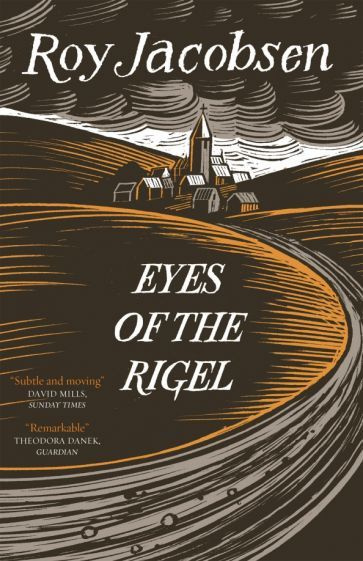 Roy Jacobsen - Eyes of the Rigel | Jacobsen Roy #1