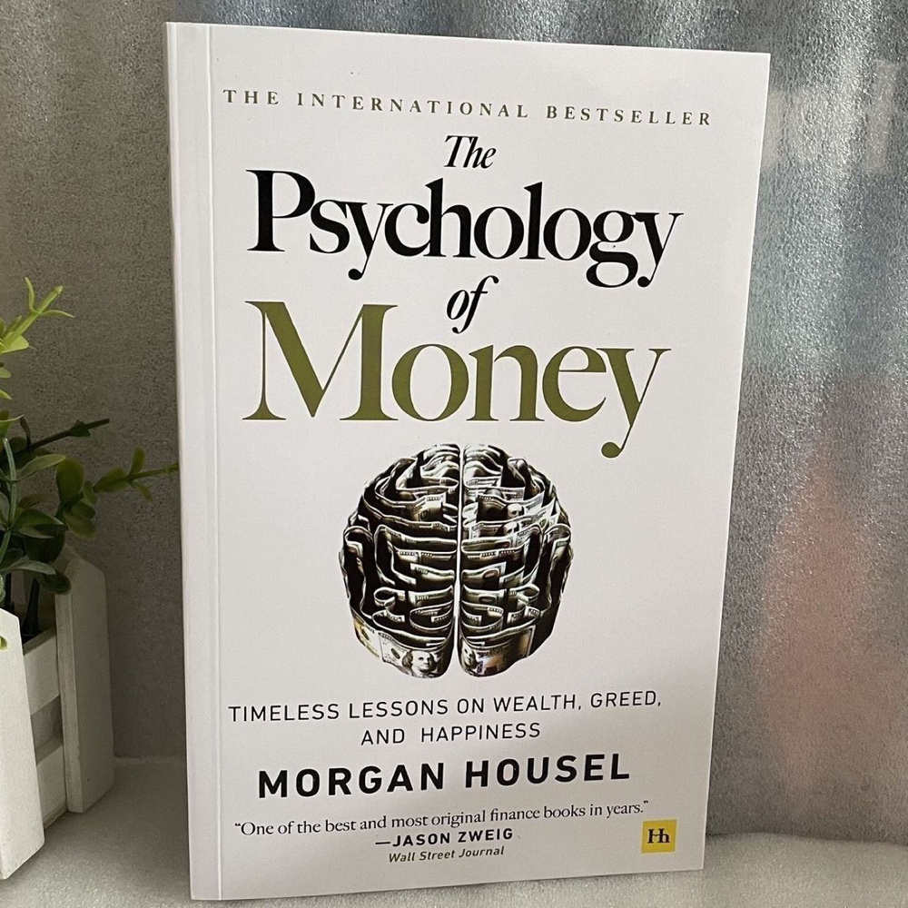 Книга на английском языке The Psychology of Money Morgan Housel/ Психология  денег Морган Хаузел | Morgan Housel - купить с доставкой по выгодным ценам  в интернет-магазине OZON (1452050056)