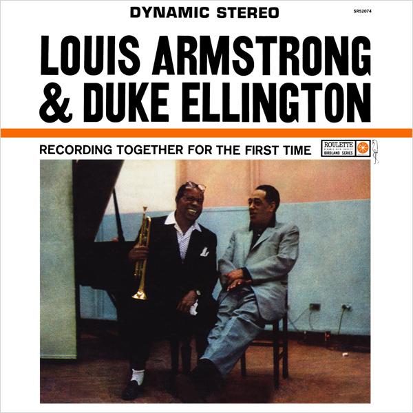 Виниловая пластинка Louis Armstrong and Duke Ellington. Recording Together For The First Time (LP)  #1