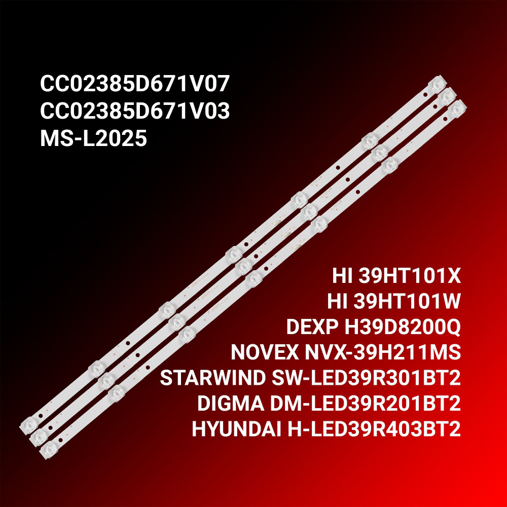 Подсветка CC02385D671V07 / MS-L2025 для тв HI 39HT101X / 39HT101W, NOVEX NVX-39H211MS, STARWIND SW-LED39R301BT2, #1