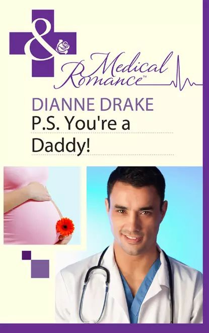 P.S. You're a Daddy! | Drake Dianne | Электронная книга #1