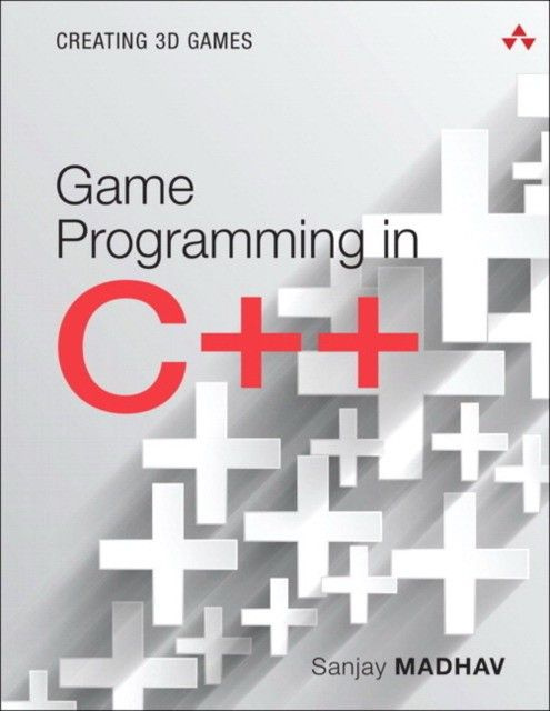 Game Programming in C++: Creating 3D Games - купить с доставкой по ...