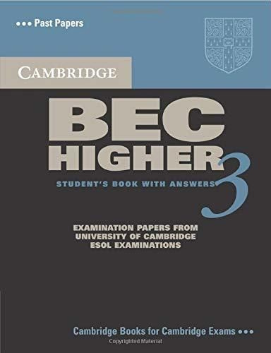 Cambridge BEC Higher 3 Practice Tests Students Book with Answers