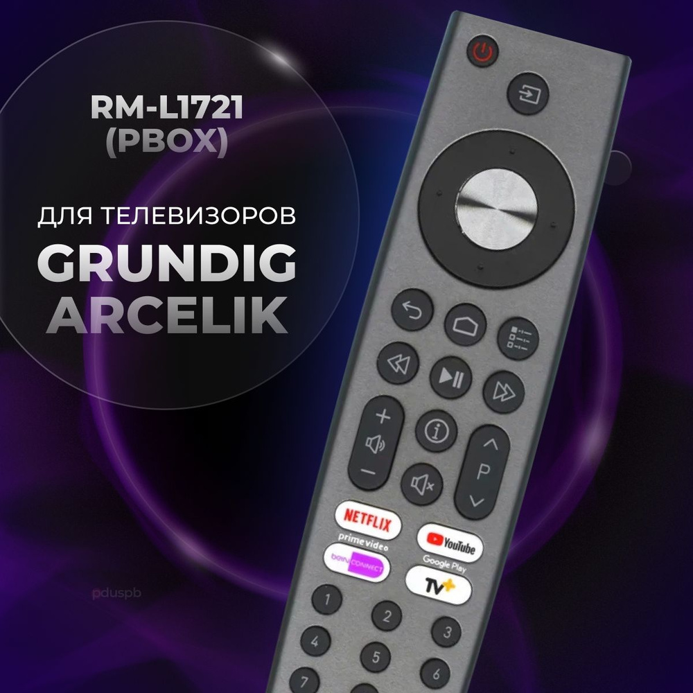 Универсальный пульт ду Grundig, Arcelik / RM-L1721 PBOX для телевизора  Грундиг, Аркелик / Netflix, YouTube, Prime Video, Google Play