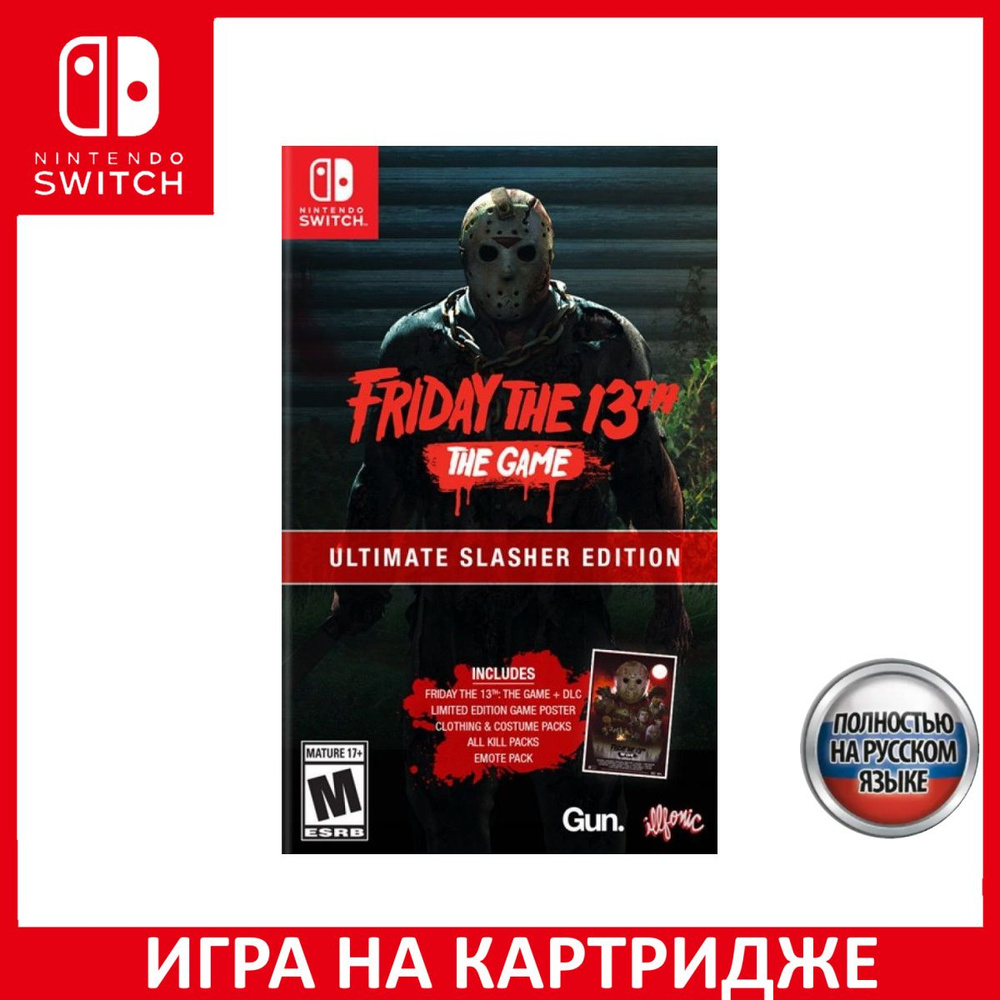 Игра Friday the 13th The Game Ultimate Slasher Edition Русская Версия (Switch) Картридж Nintendo Switch #1