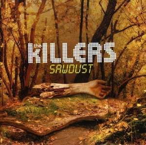 Audio CD Audio CD The Killers Sawdust B Sides Rarities 2003