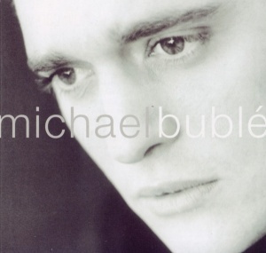 BUBLE, MICHAEL: Michael Buble #1