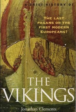A Brief History of the Vikings. Clements J. | Clements Jonathan #1