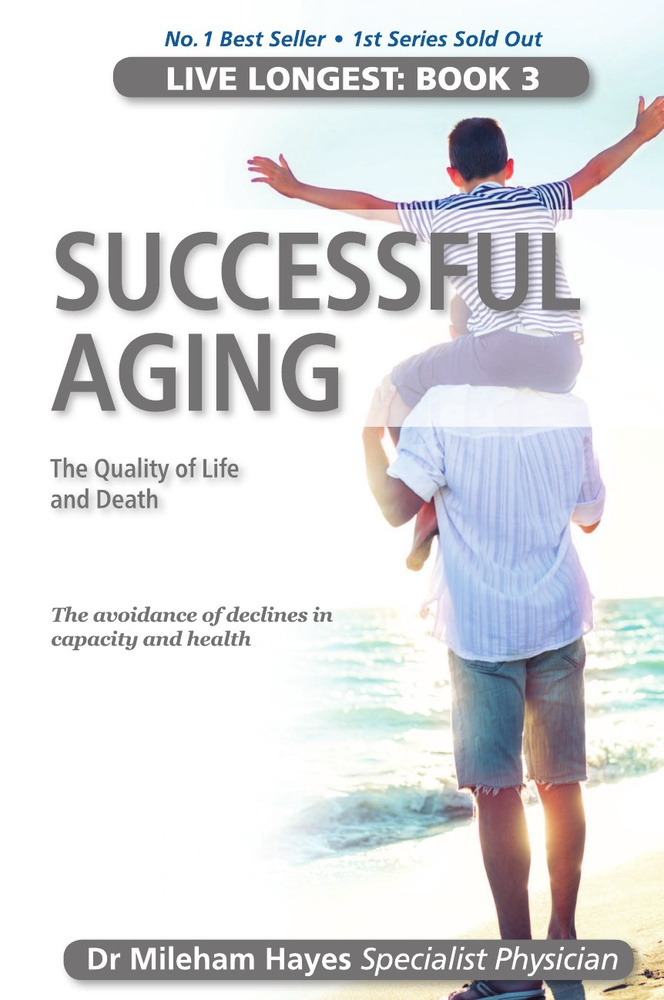 Live Longest. Book 3: Successful Aging #1