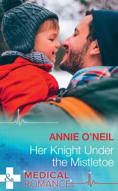 Her Knight Under The Mistletoe | O'Neil Annie | Электронная книга #1