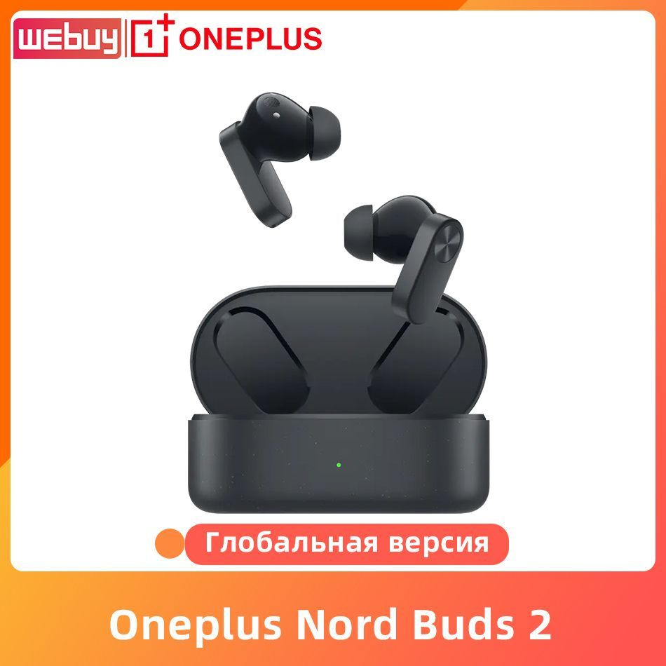 Глобальная версия Oneplus Nord Buds 2 Настоящие беспроводные наушники Bluetooth 5.3 Активное шумоподавление #1