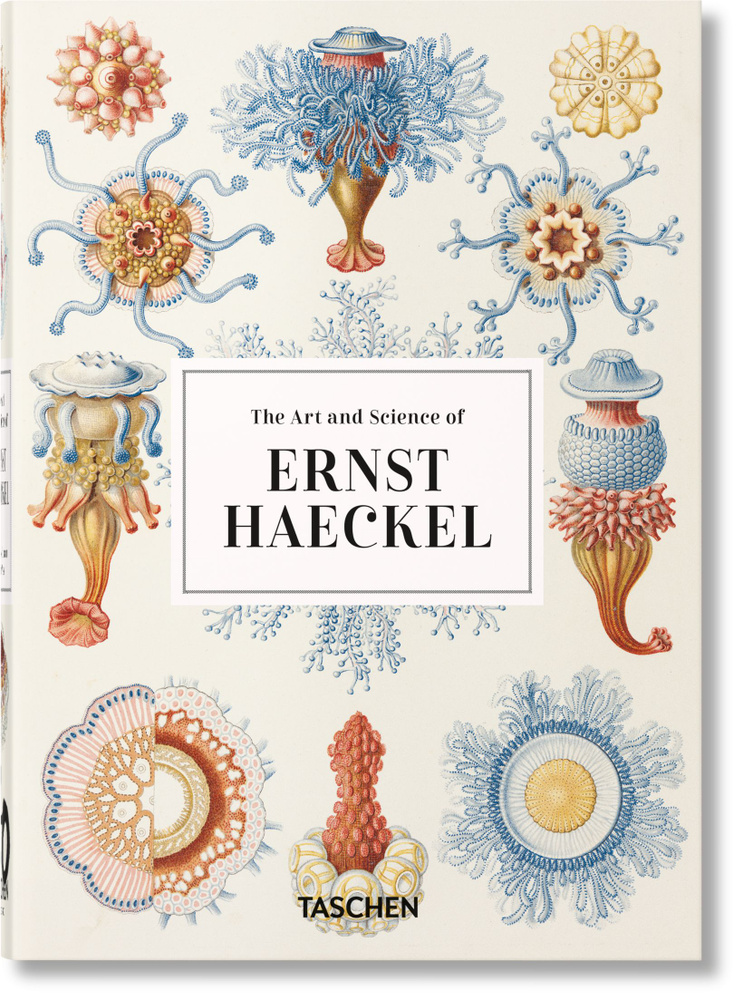 Ernst Haeckel. The Art and Science of. 40th Anniversary Edition #1