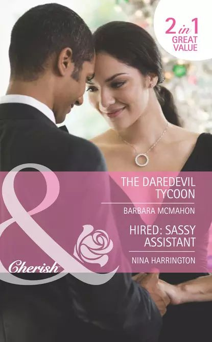 The Daredevil Tycoon / Hired: Sassy Assistant: The Daredevil Tycoon | McMahon Barbara, Harrington Nina #1