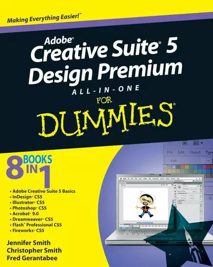 Adobe Creative Suite 5 Design Premium All-in-One For Dummies | Smith Christopher, Smith Jennifer | Электронная #1