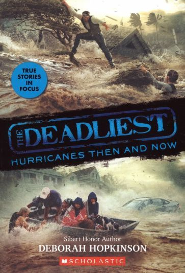 Deborah Hopkinson - The Deadliest Hurricanes Then and Now | Hopkinson ...