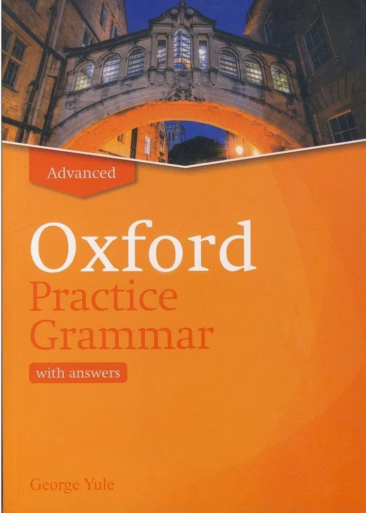 Oxford Practice Grammar (Updated Edition). Advanced A5 with Answer Key Yule George | Eastwood John #1