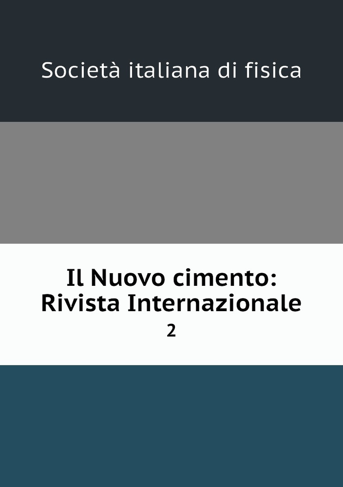 Il Nuovo cimento Rivista Internazionale. 2 купить с доставкой по