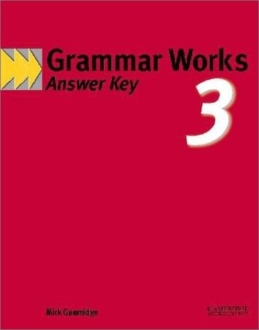 Grammar Works 3 Answer Key #1