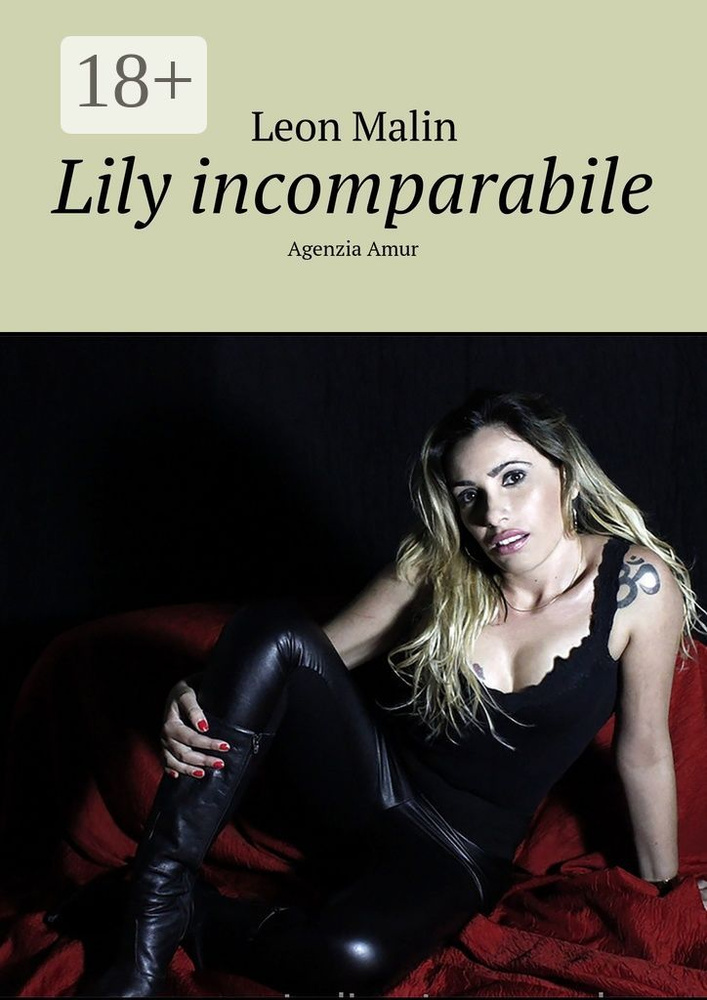 Lily incomparabile. Agenzia Amur | Malin Leon #1