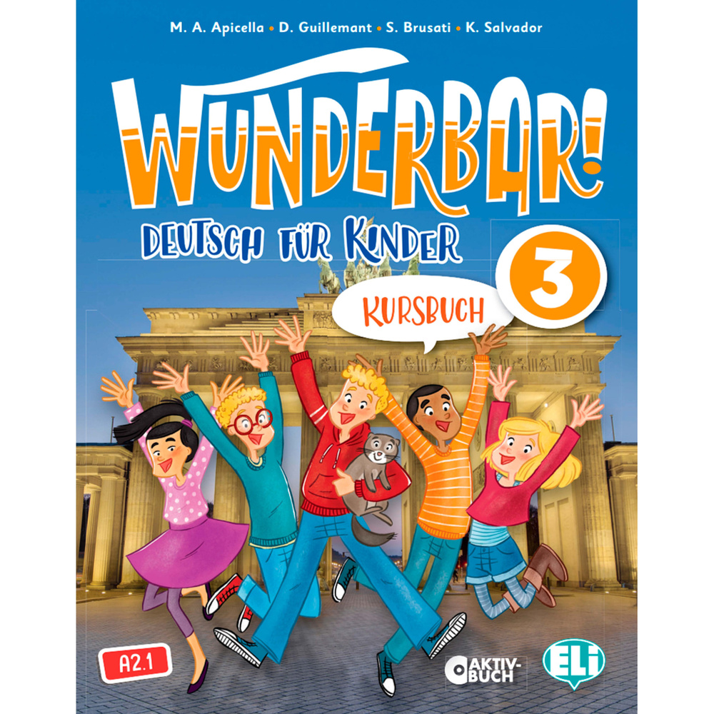 Wunderbar! 3 (A 2.1) Kursbuch / Учебник немецкого языка Wunderbar! 3 c  электронной книгой. - купить с доставкой по выгодным ценам в  интернет-магазине OZON (823233974)