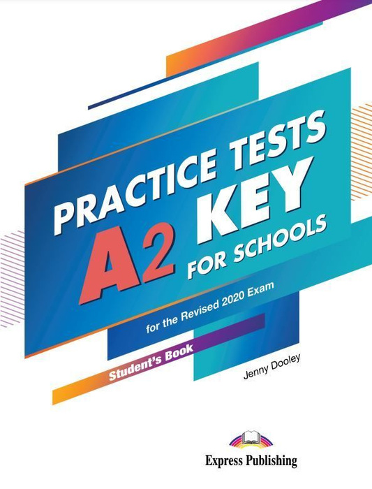 A2 Key for Schools Practice Tests Student's Book - купить с доставкой ...