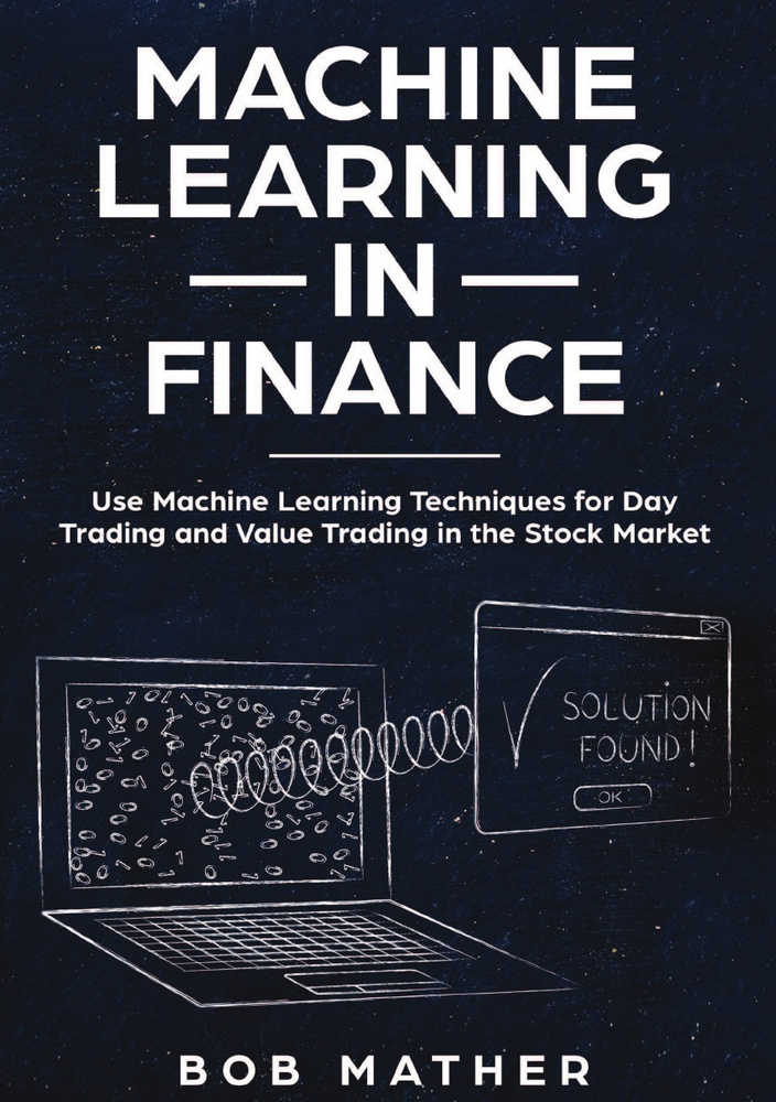 Machine learning hot sale in financial markets