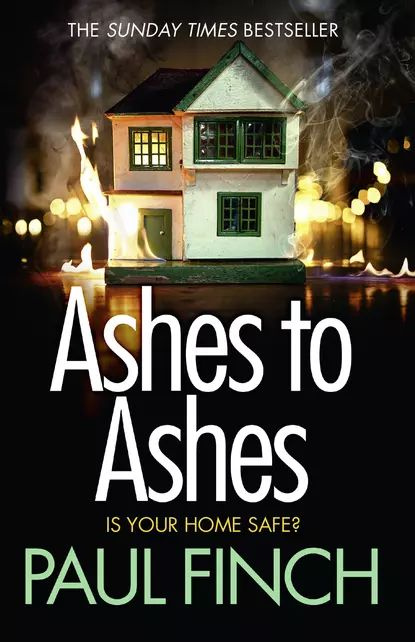 Ashes to Ashes: An unputdownable thriller from the Sunday Times bestseller | Finch Paul | Электронная #1