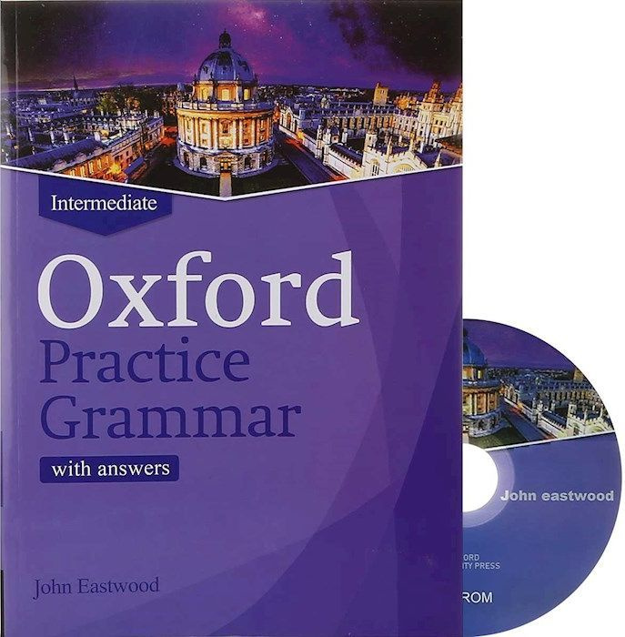 Oxford Practice Grammar Intermediate with answers + CD / John Eastwood ...