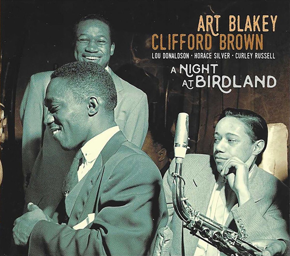 Art Blakey, Clifford Brown, Lou Donaldson, Horace Silver, Curly Russell. A Night At Birdland (CD) (EU #1