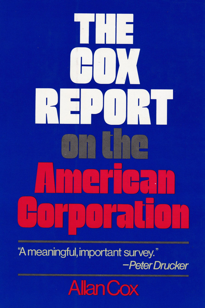 The Cox Report on the American Corporation. Отчет Кокса об американских корпорациях | Кокс Алан  #1