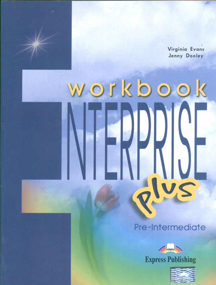 ENTERPRISE PLUS PRE-INTERMEDIATE Workbook #1