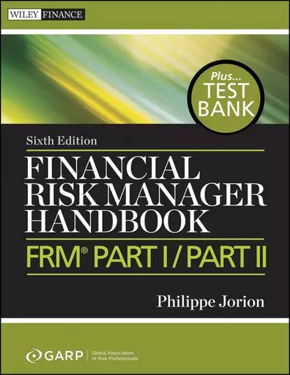 Financial Risk Manager Handbook. FRM Part I / Part II | Jorion