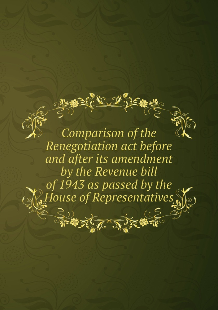 Comparison of the Renegotiation act before and after its amendment by ...