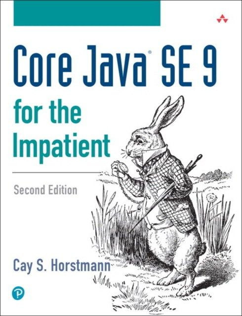 Core Java Se 9 for the Impatient #1