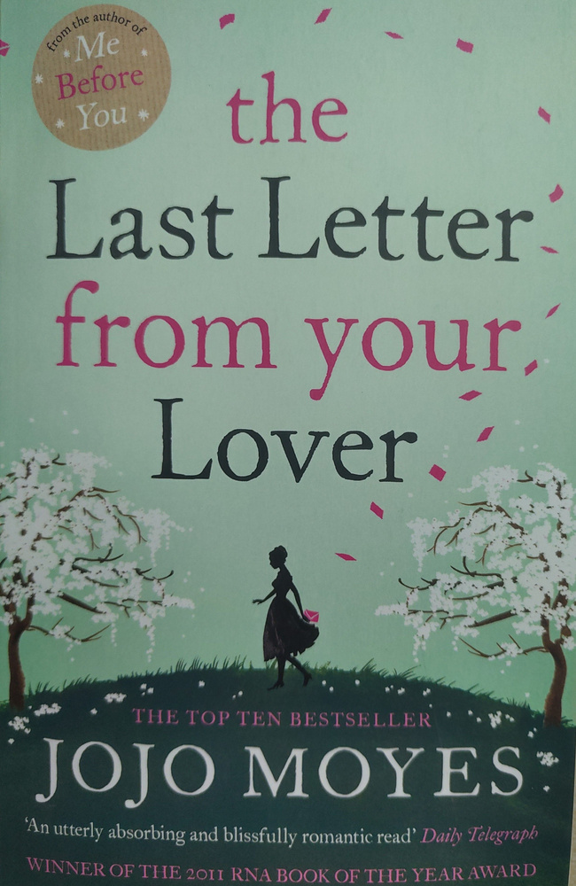 The Last Letter from your Lover. Jojo Moyes/ Последнее письмо твоего ...