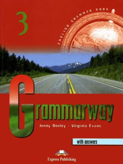 Учебник с ответами по английскому языку / Grammarway 3 Student's Book ...
