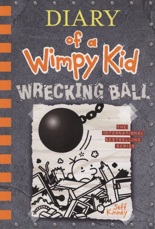 Diary of a Wimpy Kid. Book 14. Wrecking Ball | Kinney Jeff #1