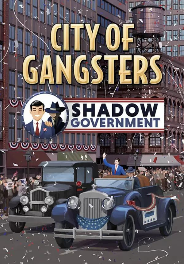 City of Gangsters: Shadow Government #1