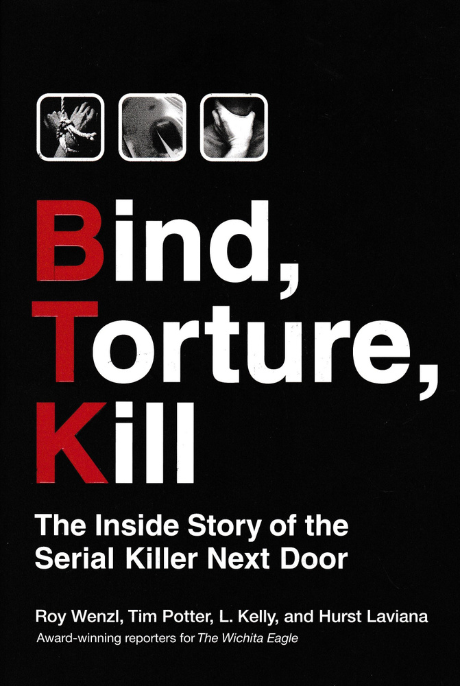 Bind, Torture, Kill: The Inside Story of the Serial Killer Next Door. Связать. Пытать. Убить. История #1