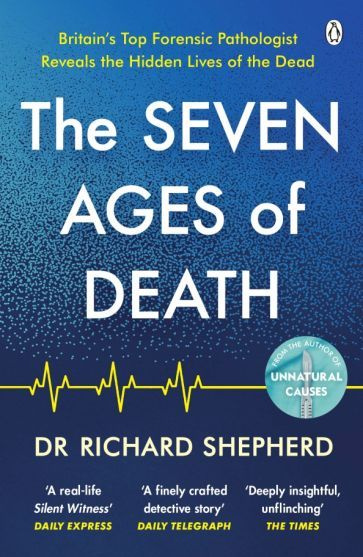 Richard Shepherd - The Seven Ages of Death | Shepherd Richard #1